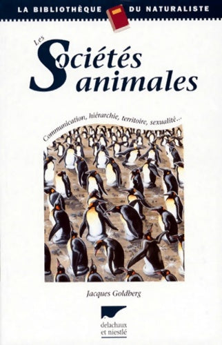 Livrenpoche : La bibliothèque du naturaliste - Jacques Goldberg - Livre