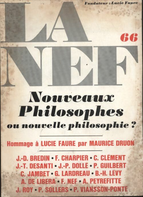 Livrenpoche : La Nef n°66 : Nouveaux philosophes ou nouvelle philosophie ? - Collectif - Livre