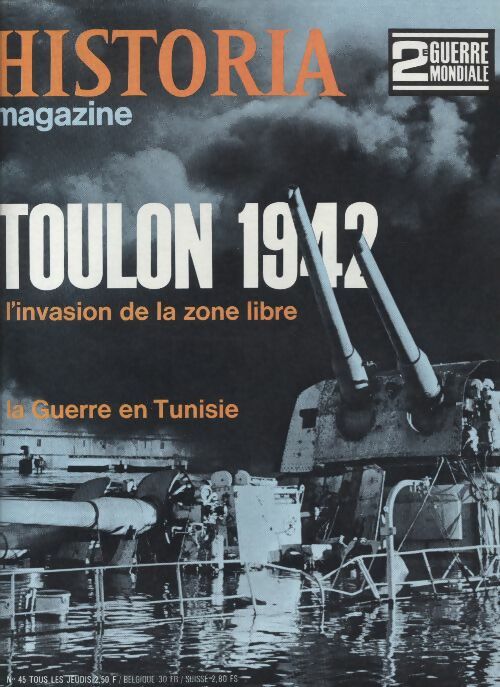 Livrenpoche : Historia 2e Guerre Mondiale n°45 : Toulon 1942 - Collectif - Livre