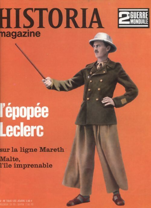 Livrenpoche : Historia 2e Guerre Mondiale n°48 : L'épopée Leclerc - Collectif - Livre