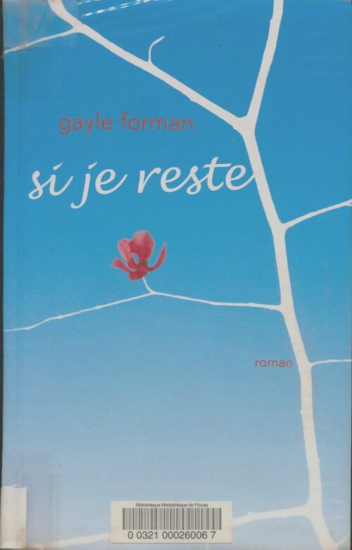 Livrenpoche : Si je reste - Gayle Forman - Livre