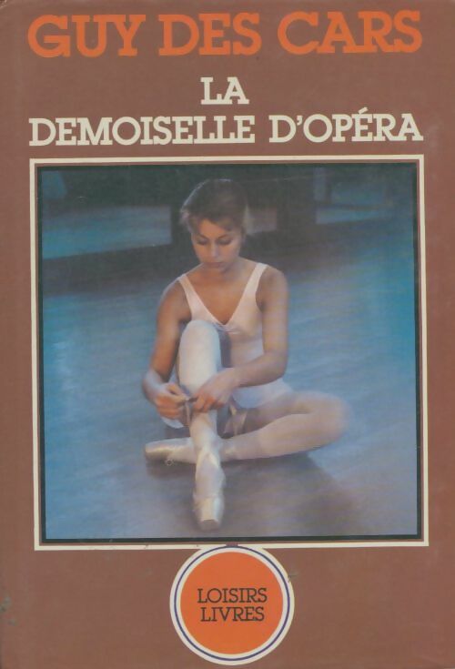 Livrenpoche : La demoiselle d'opéra - Guy Des Cars - Livre