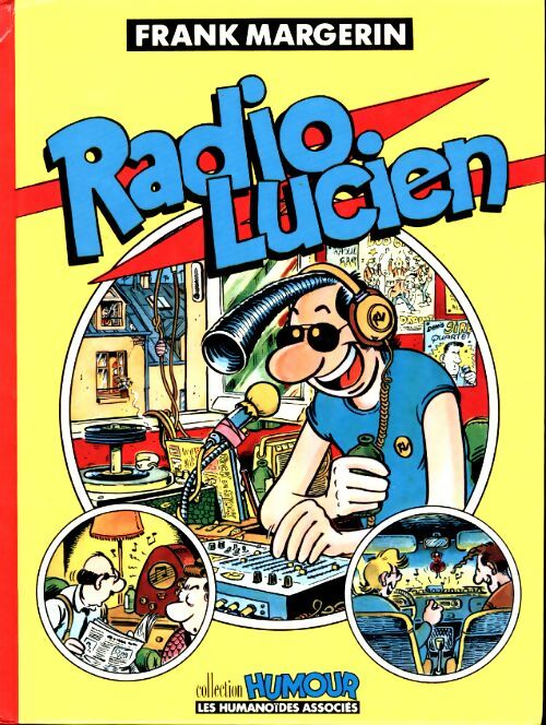 Livrenpoche : Radio Lucien - Frank Margerin - Livre