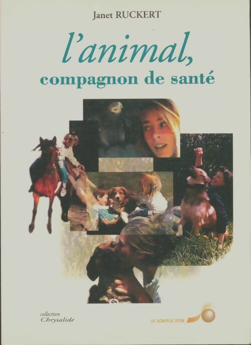 Livrenpoche : L'animal, compagnon de santé - Janet Ruckert - Livre