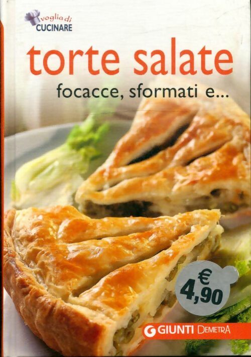 Livrenpoche : Torte,salate, focacce, sformati e... - Collectif - Livre