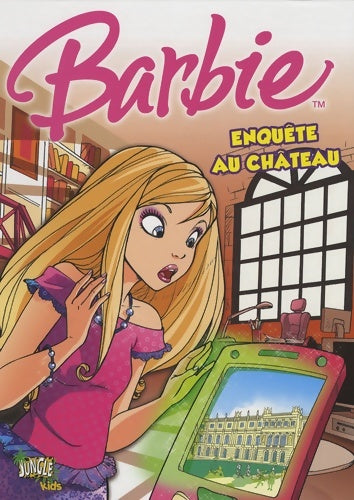 Livrenpoche : Barbie Tome I : Enquête au château - Mattel - Livre