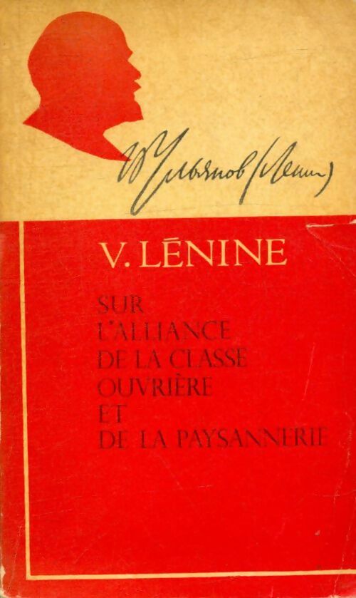 Livrenpoche : Sur l'alliance de la classe ouvrière et de la paysannerie - Vladimir Illitch Lénine - Livre