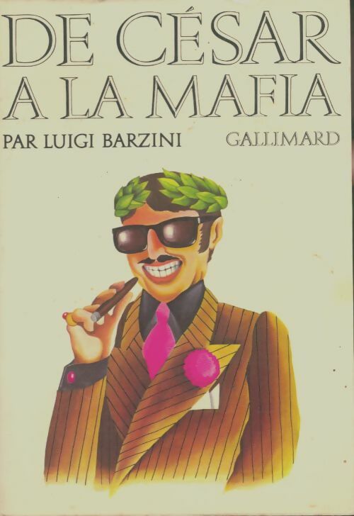 Livrenpoche : De César à la mafia - Luigi Barzini - Livre