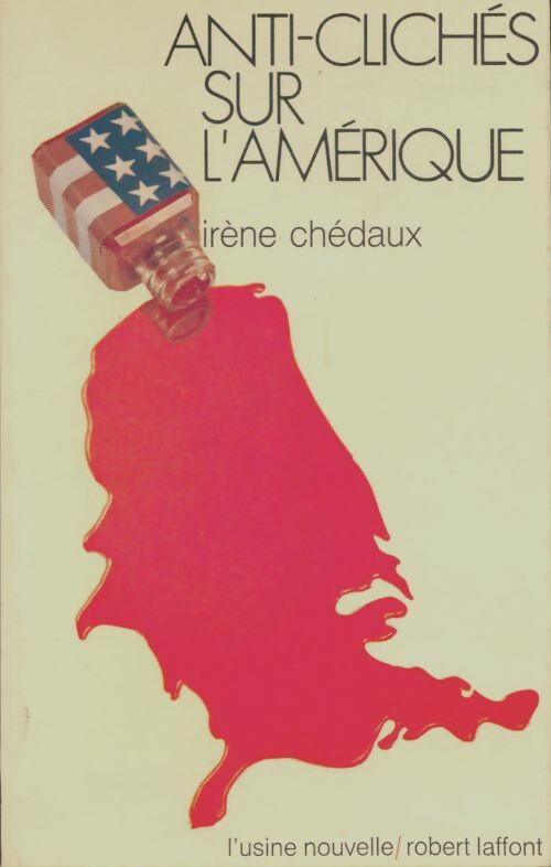 Livrenpoche : Anti-clliché sur l'Amérique - Irène Chédaux - Livre