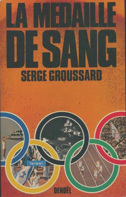 Livrenpoche : La médaille de sang - Serge Groussard - Livre