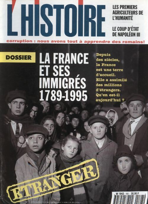 Livrenpoche : L'histoire n°193 : La France et ses immigrés 1789-1995 - Collectif - Livre