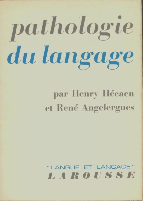 Livrenpoche : Pathologie du langage - Henry Hécaen - Livre
