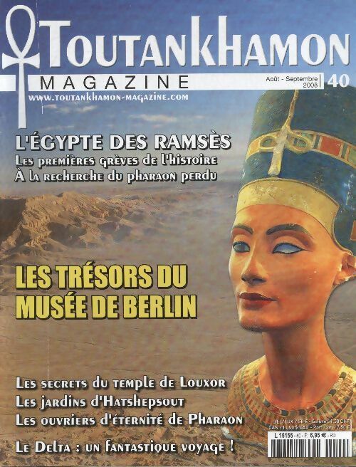 Livrenpoche : Toutankhamon magazine n°40 : Les trésors du musée de Berlin - Collectif - Livre