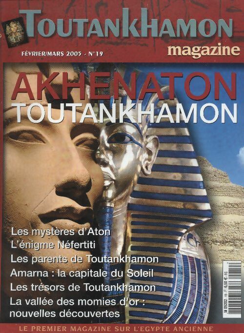 Livrenpoche : Toutankhamon magazine n°19 : Akhénaton / Toutankhamon - Collectif - Livre