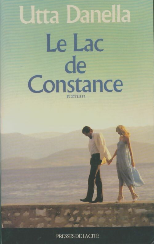 Livrenpoche : Le lac de Constance - Utta Danella - Livre