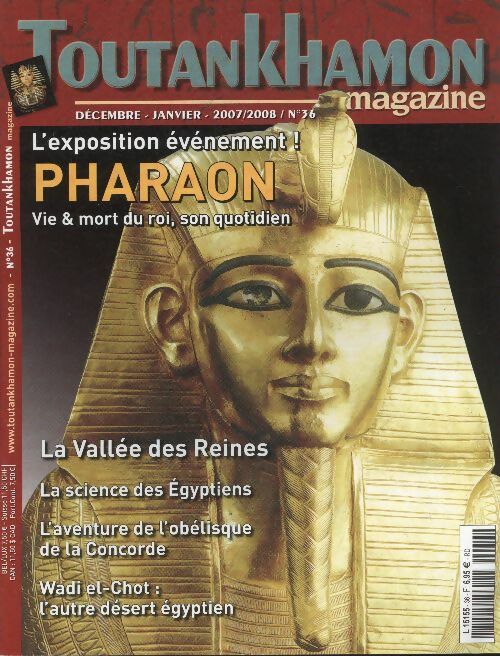 Livrenpoche : Toutankhamon magazine n°36 : L'exposition événement ! Pharaon, vie & mort du roi, son quotidien - Collectif - Livre