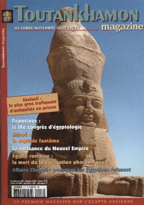 Livrenpoche : Toutankhamon magazine n°17 : Reportage : le IXe congrès d'égyptologie - Collectif - Livre