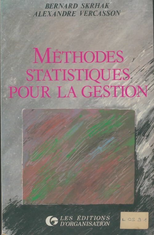 Livrenpoche : Méthodes statistiques pour la gestion - Bernard Skrhak - Livre