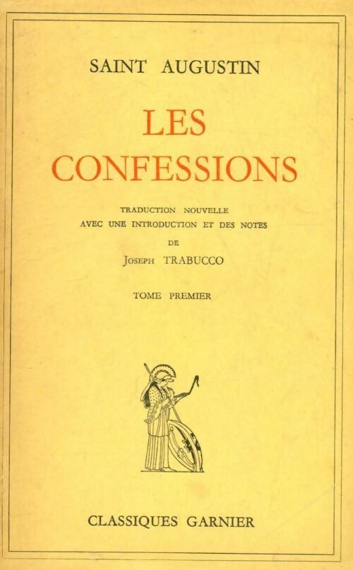 Livrenpoche : Les confessions Tome I - Saint Augustin - Livre