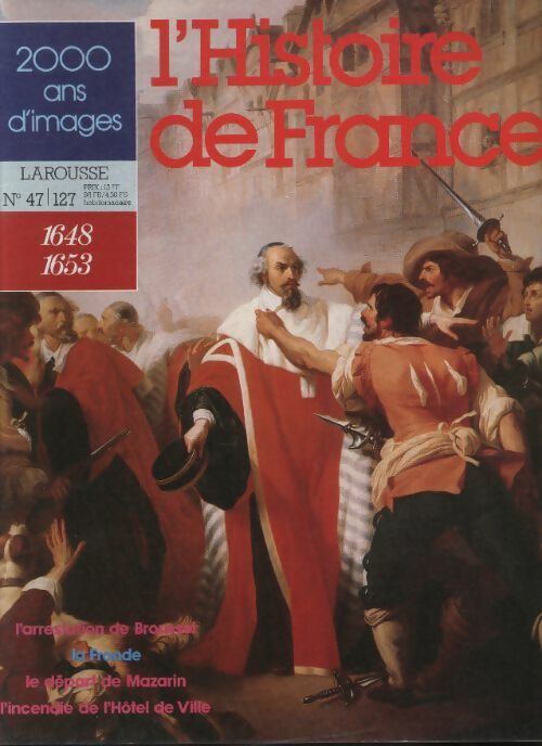 Livrenpoche : L'Histoire de France  n°127 : 1648-1653 - Collectif - Livre