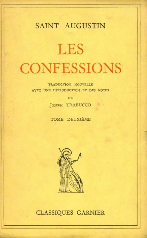 Livrenpoche : Les confessions Tome II - Saint Augustin - Livre