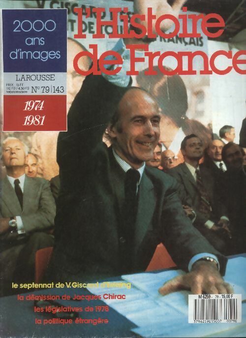 Livrenpoche : L'Histoire de France  n°143 : 1974-1981 - Collectif - Livre