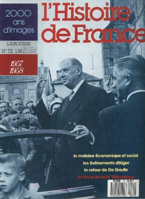 Livrenpoche : L'Histoire de France  n°136 : 1957-1958 - Collectif - Livre