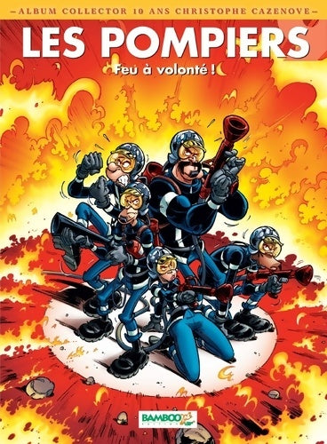 Livrenpoche : Les pompiers : Feu à volonté ! - Cazenove - Livre