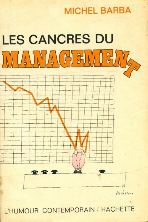 Livrenpoche : Les cancres du management - Michel Barba - Livre