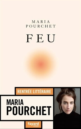 Livrenpoche : Feu - Maria Pourchet - Livre