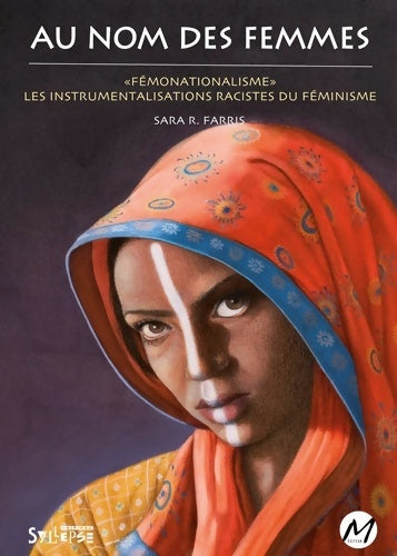Livrenpoche : Au nom des femmes : fémonationalisme : les instrumentalisations racistes du féminisme - Sara R. Farris - Livre