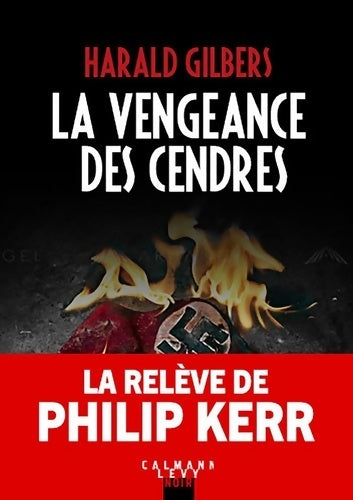 Livrenpoche : La vengeance des cendres - Harald Gilbers - Livre