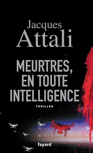 Livrenpoche : Meurtres en toute intelligence - Jacques Attali - Livre
