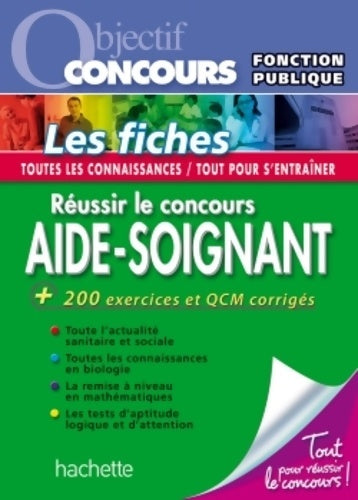Livrenpoche : Objectif concours - réussir le concours aide-soignant - Gérard Guilhemat - Livre