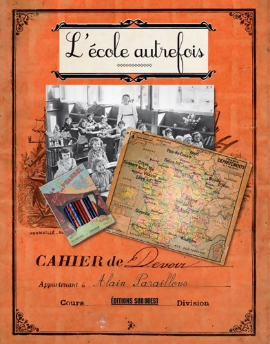 Livrenpoche : école autrefois (l') - Paraillous Alain - Livre