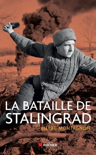 Livrenpoche : La bataille de Stalingrad - Pierre Montagnon - Livre
