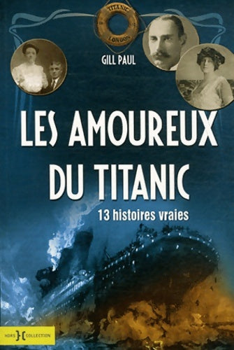 Les amoureux du titanic - Gill Paul - Livre