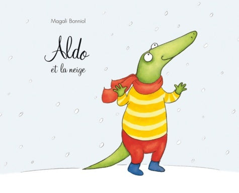 Livrenpoche : Aldo et la neige - Magali Bonniol - Livre