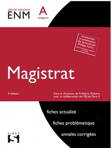 Livrenpoche : Magistrat. Catégorie a - 5e éd. : Spécial concours - Frédéric Debove - Livre