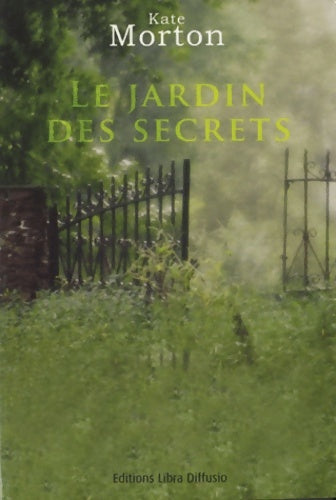 Livrenpoche : Le jardin des secrets - Kate Morton - Livre
