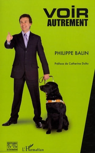 Livrenpoche : Voir autrement - Philippe Balin - Livre
