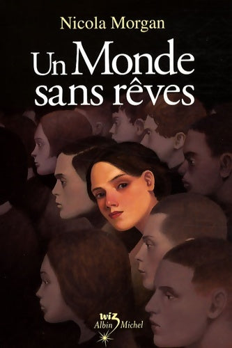 Livrenpoche : Un monde sans rÊves - Nicola Morgan - Livre