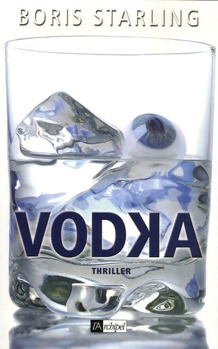 Livrenpoche : Vodka - Boris Starling - Livre