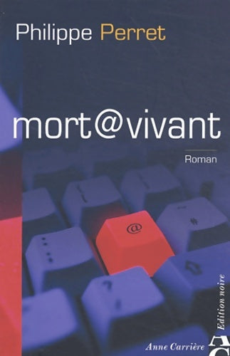 Livrenpoche : Mort@vivant - Philippe Perret - Livre