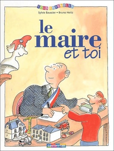 Livrenpoche : Le maire et toi - Sylvie Baussier - Livre