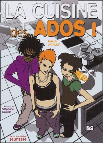Livrenpoche : La cuisine des ados ! - Juliette Warlop - Livre