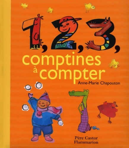 Livrenpoche : 1, 2, 3 comptines à compter - Anne-Marie Chapouton - Livre