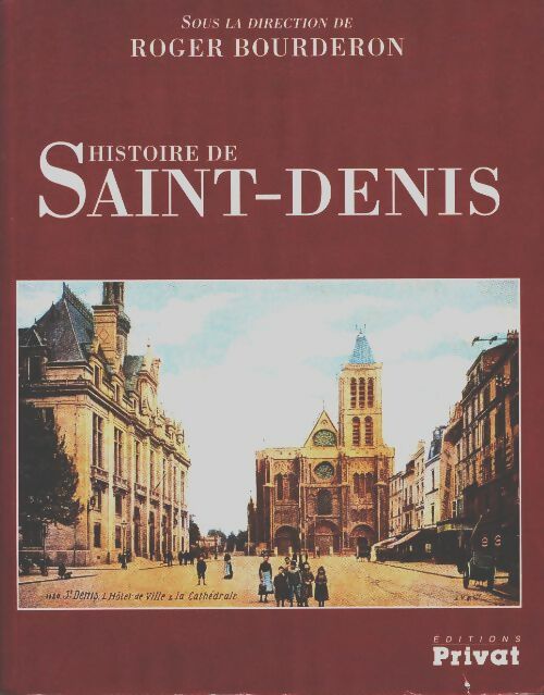 Livrenpoche : Histoire de saint-denis - Roger Bourderon - Livre