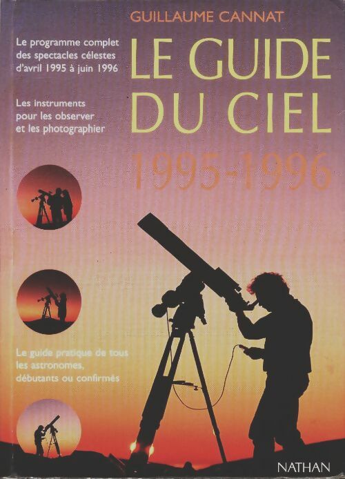 Livrenpoche : Le guide du ciel 1995-1996 - Guillaume Cannat - Livre