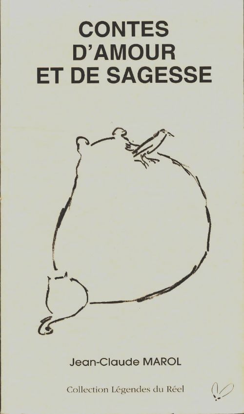 Livrenpoche : Contes d'amour et de sagesse - Jean-Claude Marol - Livre
